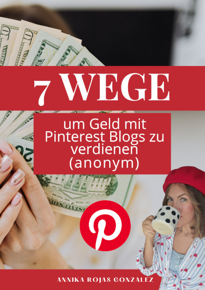 Die 7 Wege, mit Pinterest Provisionen zu verdienen